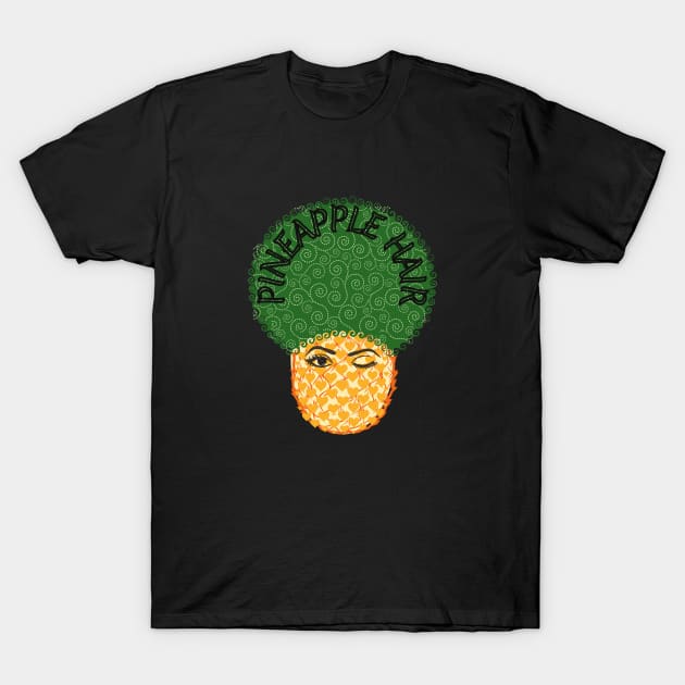 Pineapple hair T-Shirt by SalxSal